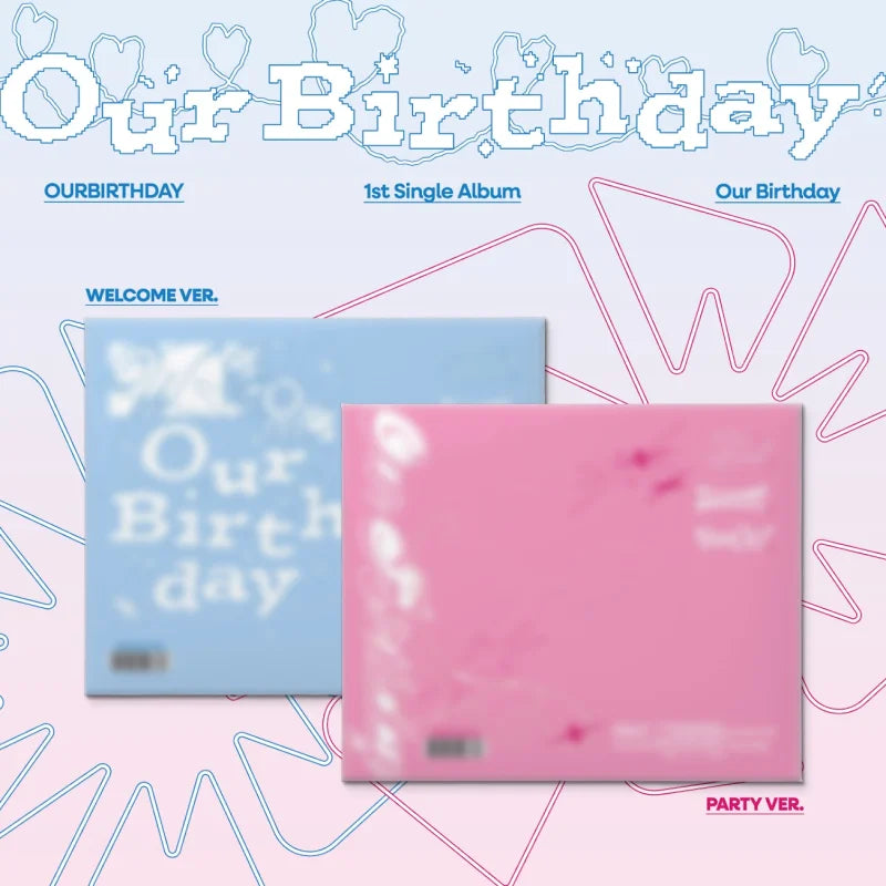 [Pre-Order] OURBIRTHDAY 1st Single Album - Our Birthday (Photobook Ver.) + APPLEMUSIC Photocard