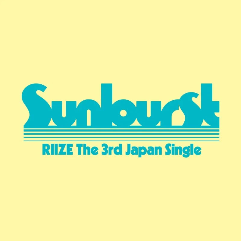 [Pre-Order] RIIZE Japan 3rd Single - Sunburst (Limited Edition B)