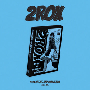 Ryu Sujeong 2nd Mini Album - 2ROX (SHXT Ver.)