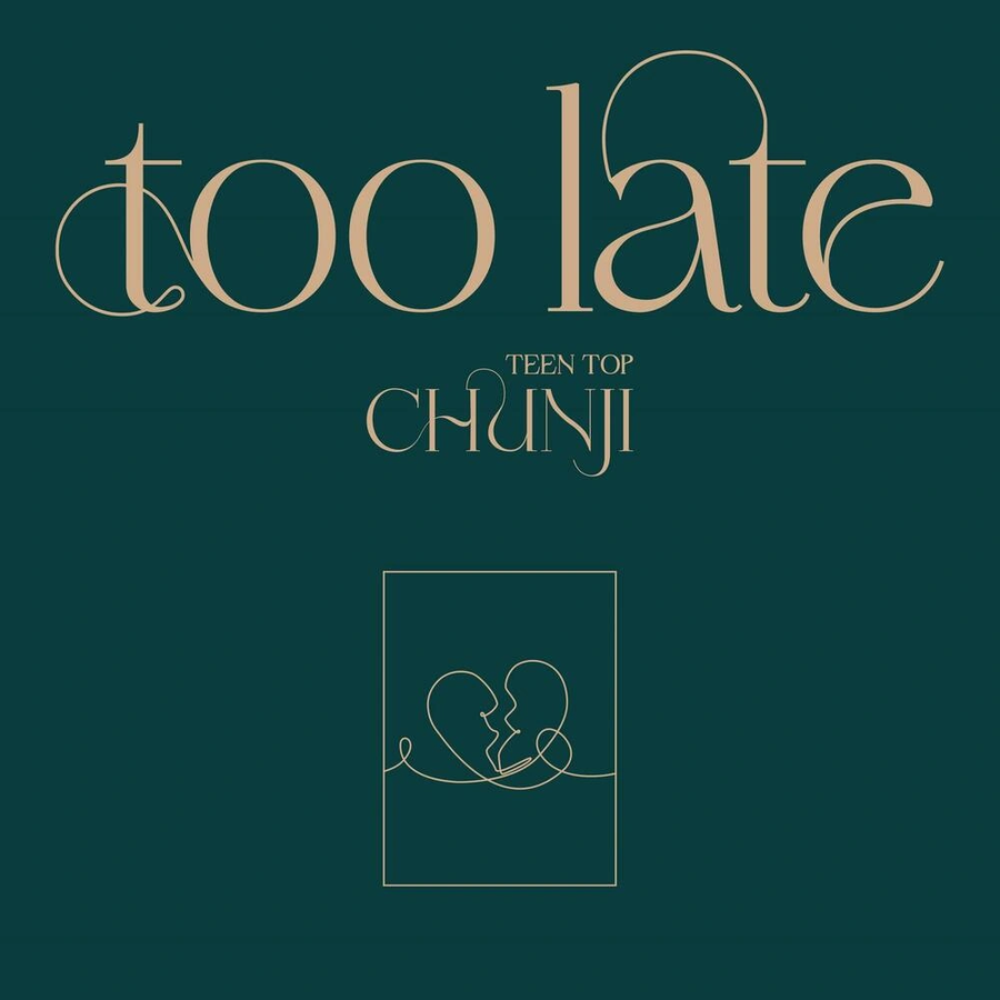 Teen Top Chunji 1st Single Album - too late