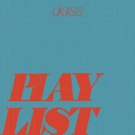 UKISS Mini Album - PLAY LIST