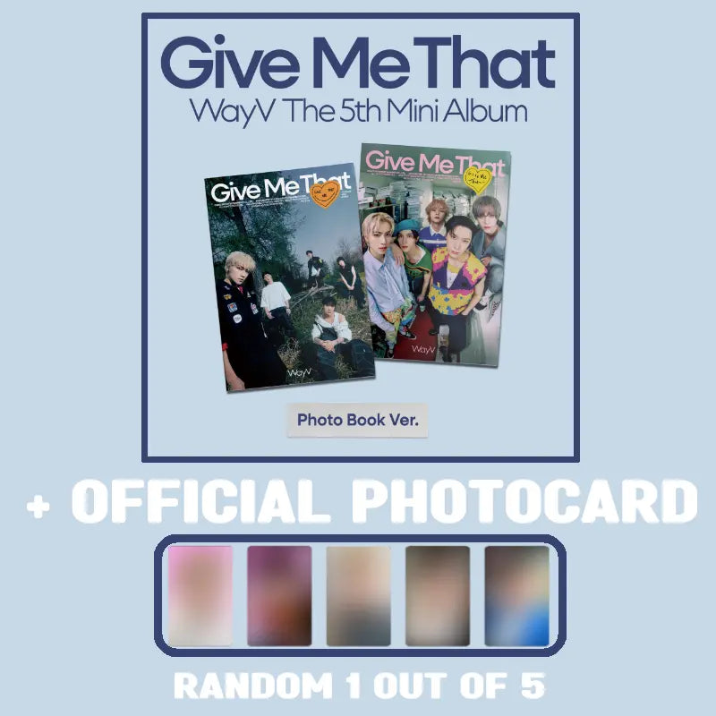 WayV 5th Mini Album - Give Me That (Photobook Ver.) + Photocard