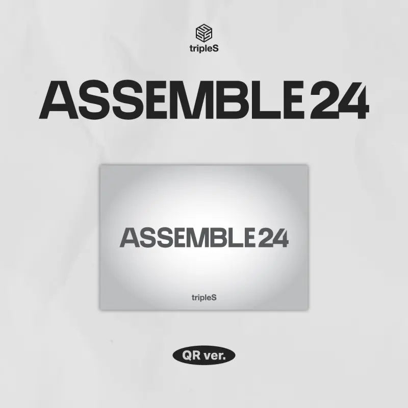 tripleS 1st Album - ASSEMBLE24 (QR Ver.)