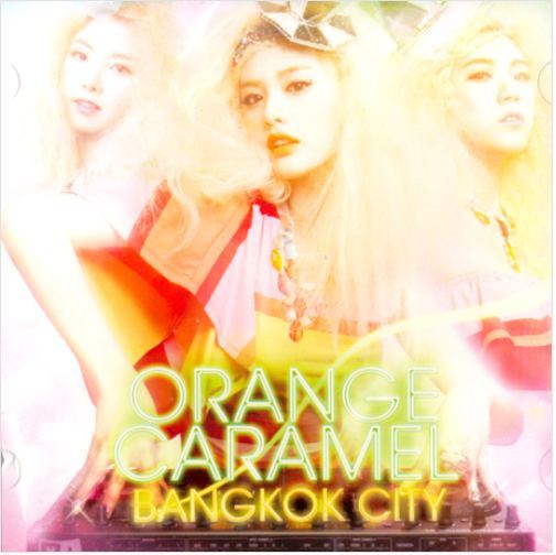 오렌지 카라멜 Orange Caramel-Bangkok City 