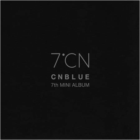 씨엔블루 CNBLUE 7TH MINI ALBUM -[ 7ºCN ]