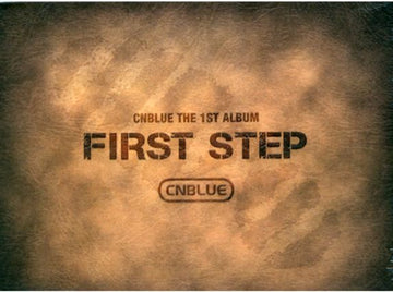 씨앤블루 CNBLUE Vol. 1 - First Step