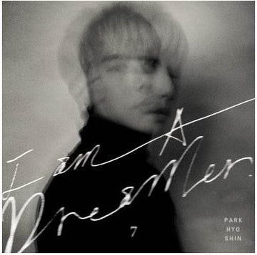 박효신 Park Hyo Shin Vol. 7 - I Am A Dreamer