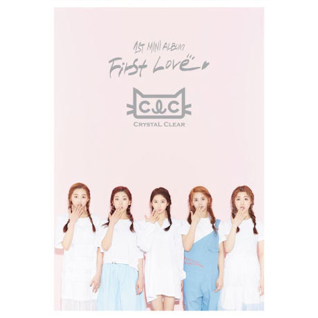씨엘씨 CLC Mini Album Vol. 1 - First Love