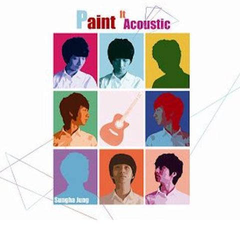 정성하 Jung Sungha - PAINT IT ACOUSTIC 