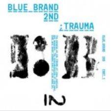블루브랜드 Blue Brand Vol. 2 Part 1 - Trauma
