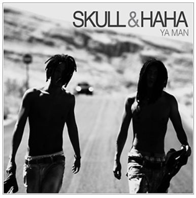스쿨 앤 하하 Skull &amp; Haha - Ya Man!!