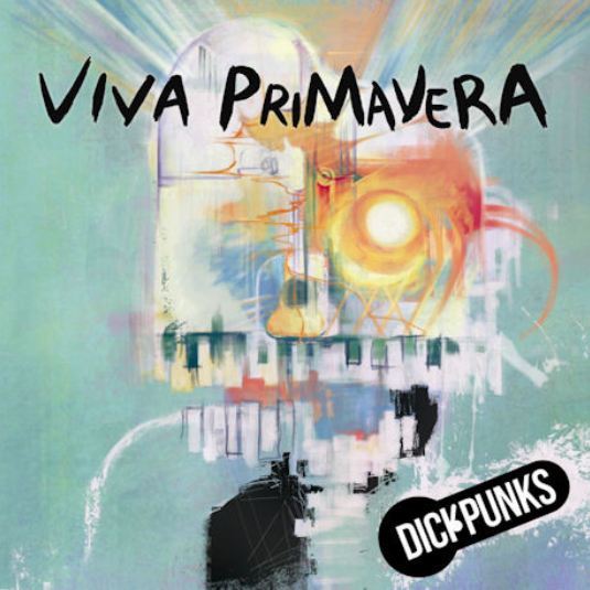 딕펑스 Dickpunks Mini Album - Viva Primavera