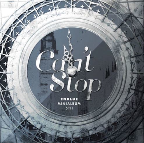 씨앤블루 CNBLUE Mini Album Vol. 5 - Can't Stop