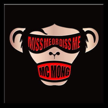 MC Mong 엠씨몽 - Miss Me or Diss Me