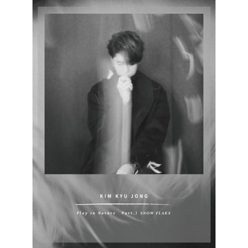 Kim Kyu Jong 2nd Single Album - Play in Nature Part. 3 Snow Flake