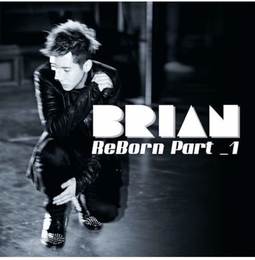 브라이언 Brian Mini Album - ReBorn Part 1