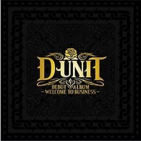 디유닛 D-Unit Vol. 1 - Welcome To Business