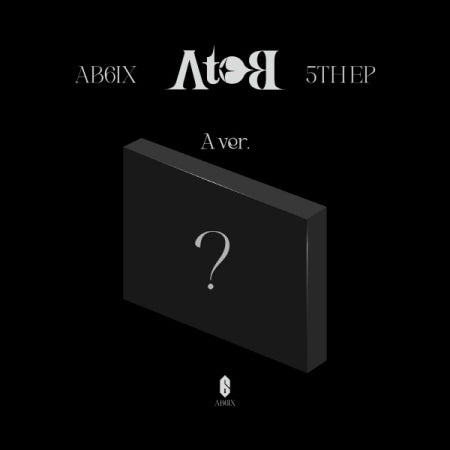 AB6IX 5th Ep Album - A to B