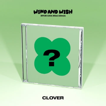 BTOB 12th Mini Album - WIND AND WISH (Clover Ver.)