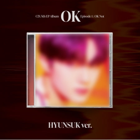 CIX 5th EP Album - Ok' Episode 1 : Ok Not (Jewel Case Ver.)
