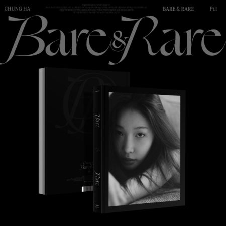 Chung Ha 2nd Studio Album - Bare&amp;Rare Pt.1