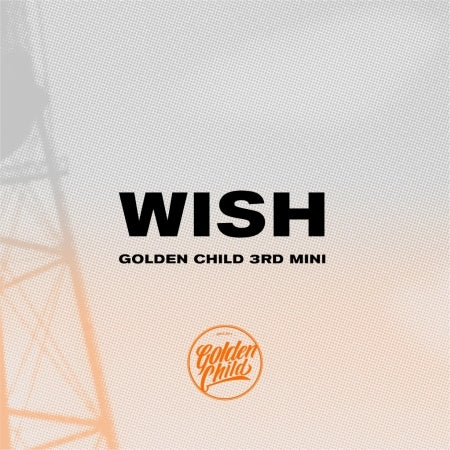 Golden Child 3rd Mini Album - Wish