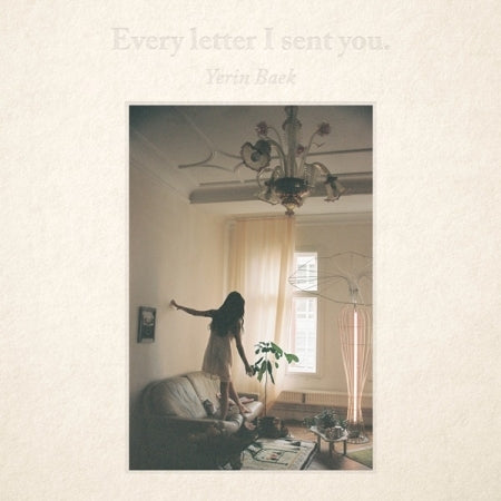 Baek Yerin - Every Letter I Sent You