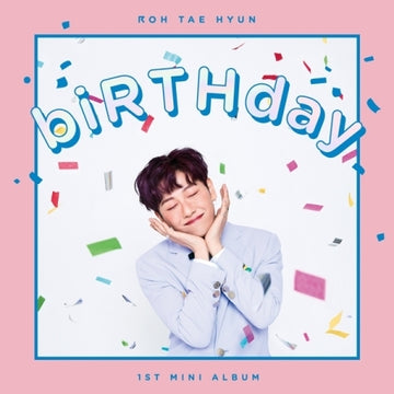 Roh Tae Hyun Mini Album - Birthday