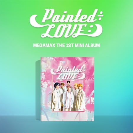 Megamax 1st Mini Album - Painted÷Love: