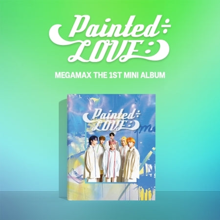 Megamax 1st Mini Album - Painted÷Love: