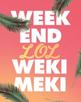 Weki Meki 2nd Single Album Repackage - WEEK END LOL