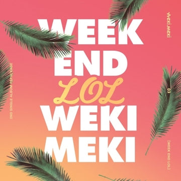 Weki Meki 2nd Single Album Repackage - WEEK END LOL