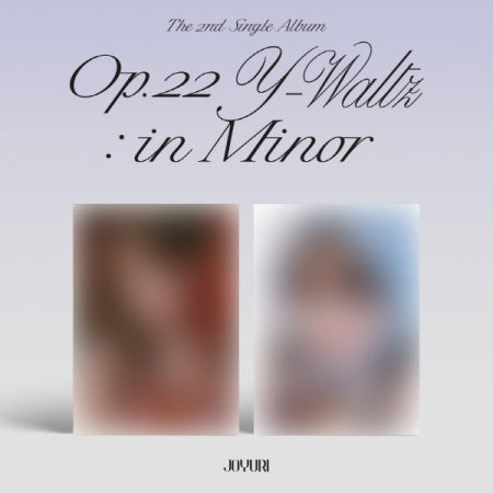 Jo Yuri 2nd Single Album - Op.22 Y-Waltz : in Minor