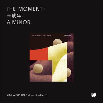Kim Woojin 1st Mini Album - The Moment: 未成年, A Minor
