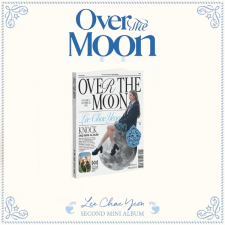 Lee Chaeyeon 2nd Mini Album - Over the Moon