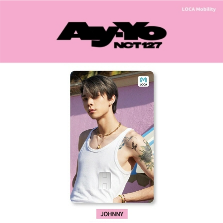 NCT 127 Ay-Yo - LOCA Mobility Card