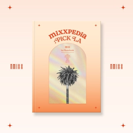 NMIXX 1st Photobook [MIXXPEDIA : Pick LA]
