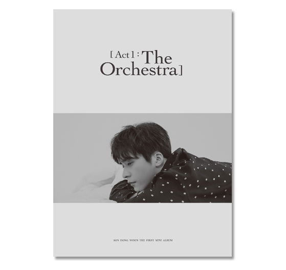 Son Dong Woon 1st Mini Album - Act 1 : The Orchestra