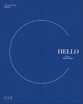 CIX 1st EP - Hello Chapter 1. [Hello, Stranger]