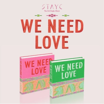 Stayc 3rd Mini Album - We Need Love