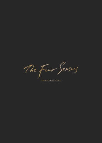 Hwang Chi Yeul 2nd Album - The Four Seasons