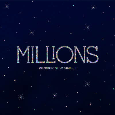 Winner New Single - Millions