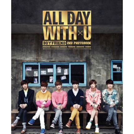 보이프렌드 Boyfriend 2nd Photobook - All Day with U