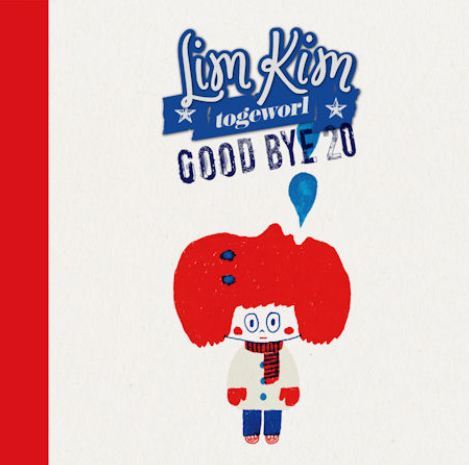 김예림(lim kim)Kim Ye Lim (Togeworl) Vol. 1 - Goodbye 20