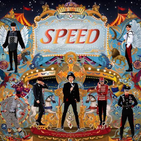 스피드 Speed Mini Album Vol. 1 - Speed Circus