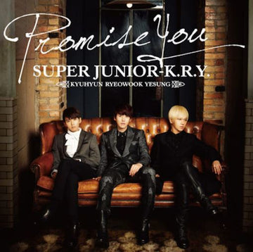 슈퍼주니어(K.R.Y) Super Junior - K.R.Y - Promise You (First Press Limited Edition) (Korea Version)