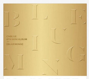 씨앤블루 CNBLUE - 6th Mini Album [BLUEMING]  VERSION A