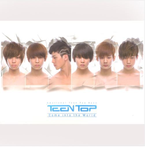 틴탑 TeenTop Come into the World