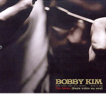 바비김 Bobby Kim -The Album-Beat within my Soul 