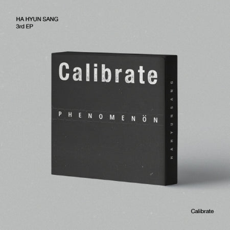 Ha Hyun Sang 3rd EP Album - Calibrate